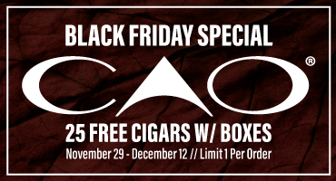 Receive 25 Free Cigars with any CAO Box Purchase