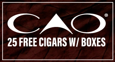 Receive 25 Free Cigars with any CAO Box Purchase